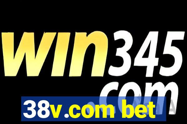 38v.com bet